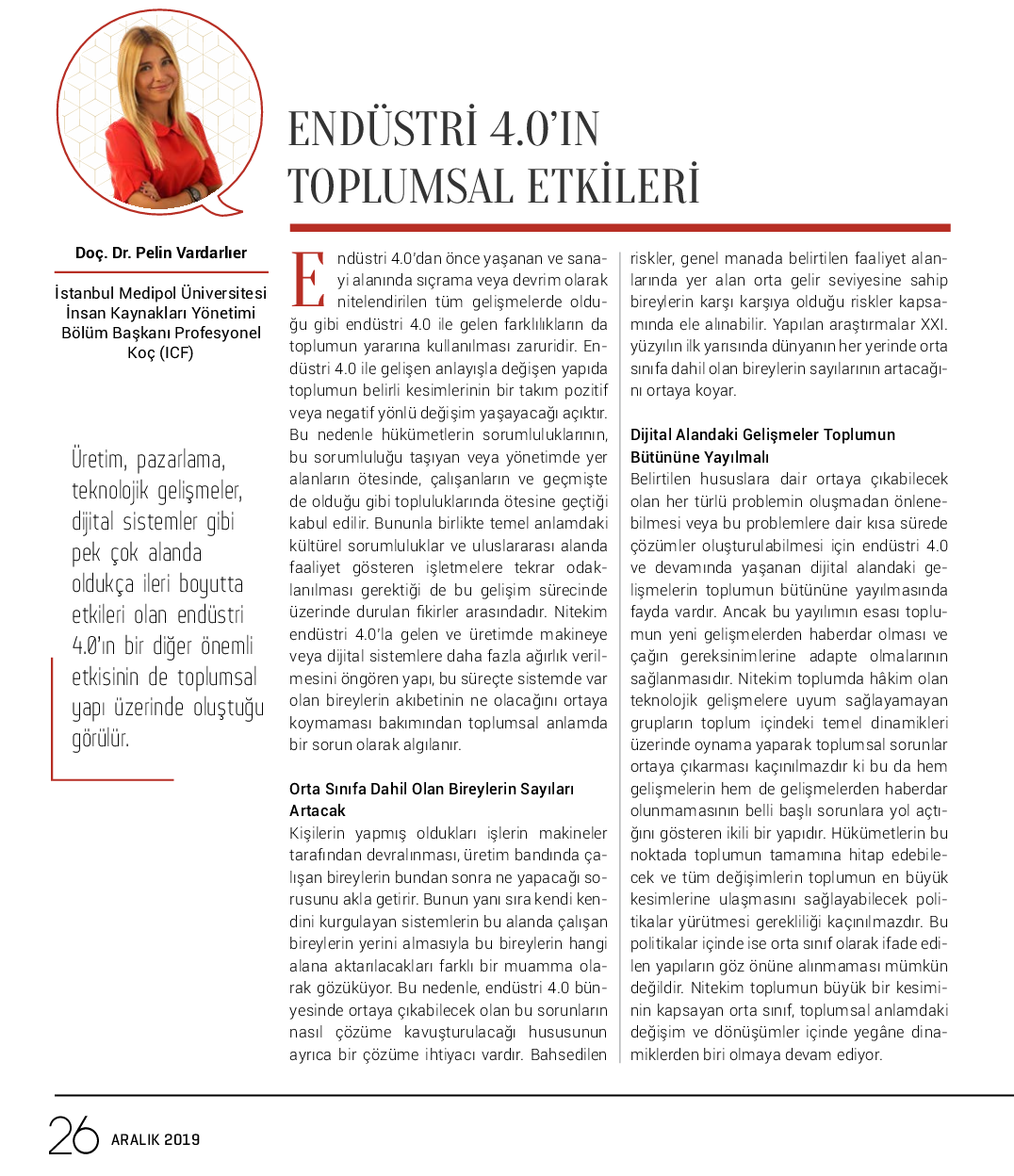 http://pelinvardarlier.com/wp-content/uploads/2020/05/ARALIK-2019.Endüstri-4.0’ın-Toplumsal-Etkileri.png