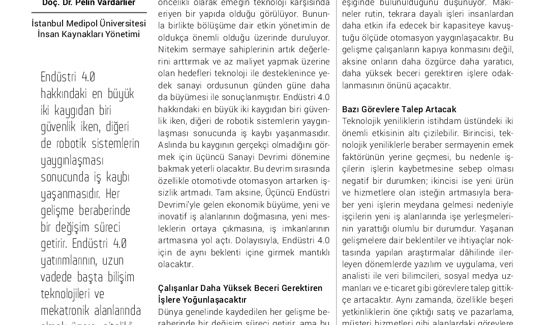 http://pelinvardarlier.com/wp-content/uploads/2020/05/KASIM-2019.Endüstri-4.0’ın-Çalışma-Hayatına-ve-İstihdama-Etkileri-1080x640.png